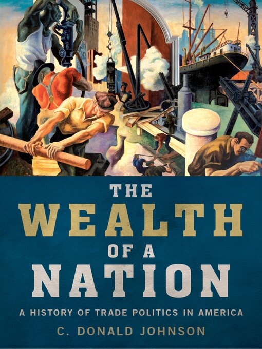 Title details for The Wealth of a Nation by C. Donald Johnson - Available